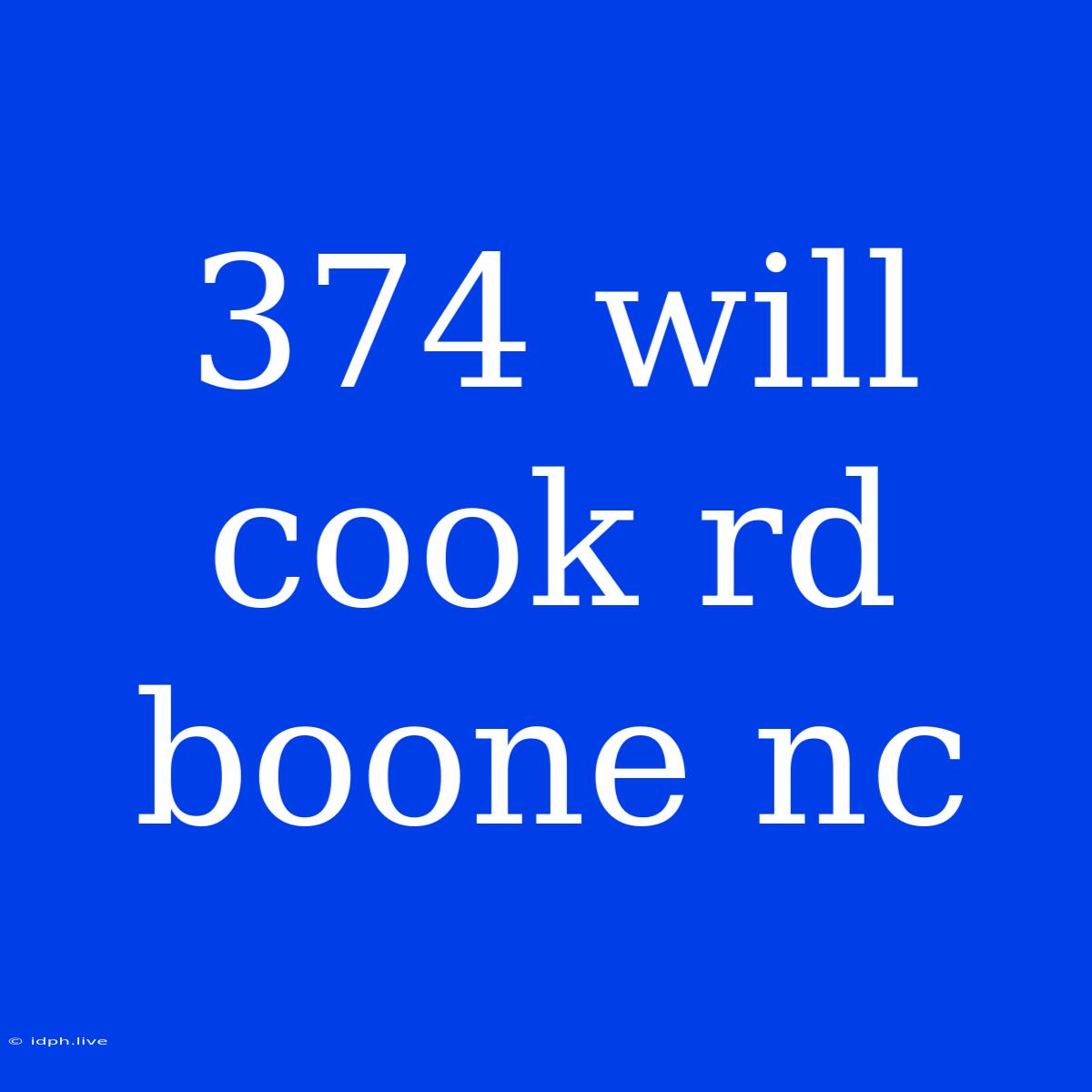 374 Will Cook Rd Boone Nc