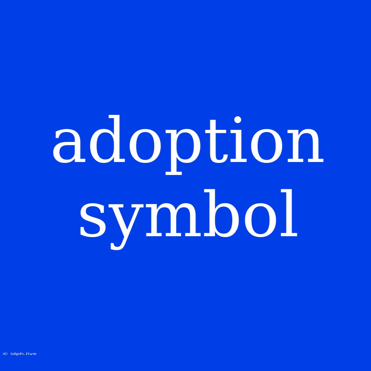 Adoption Symbol