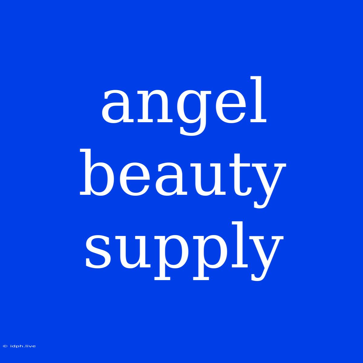 Angel Beauty Supply