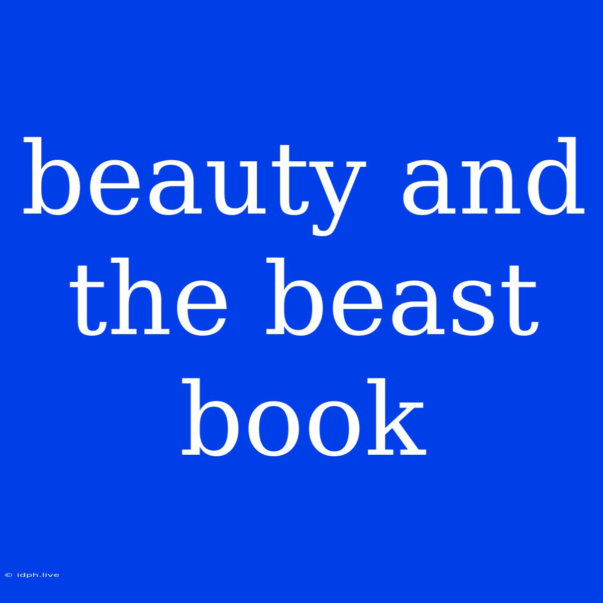 Beauty And The Beast Book