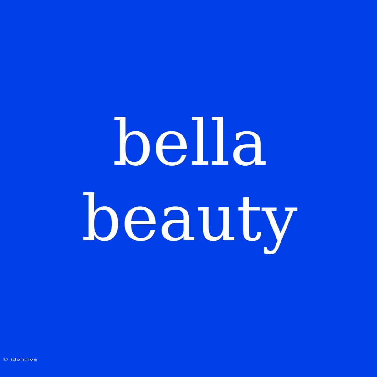 Bella Beauty