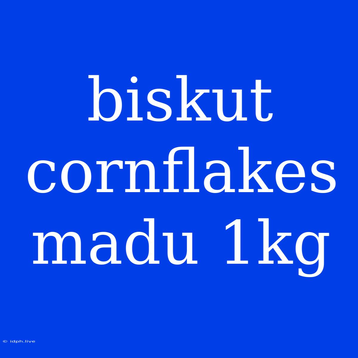 Biskut Cornflakes Madu 1kg