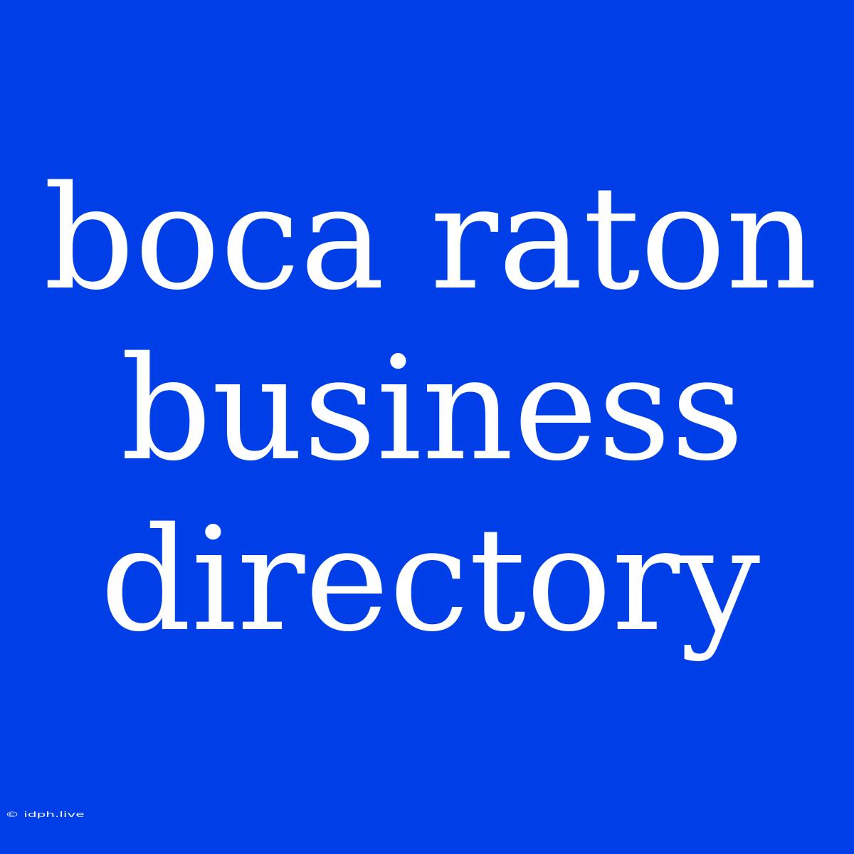 Boca Raton Business Directory