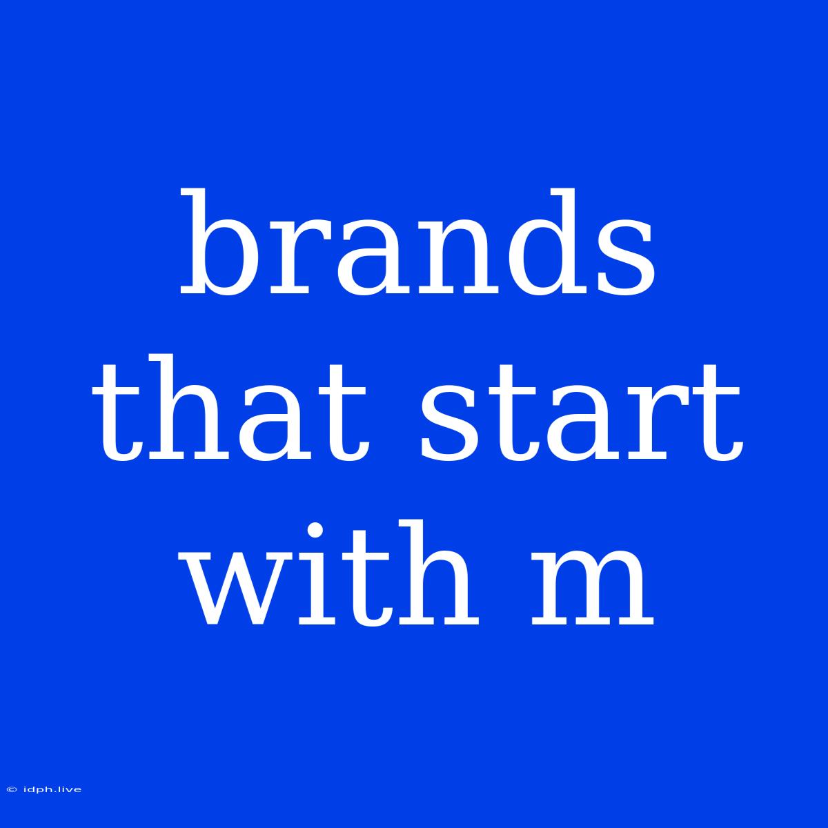 Brands That Start With M