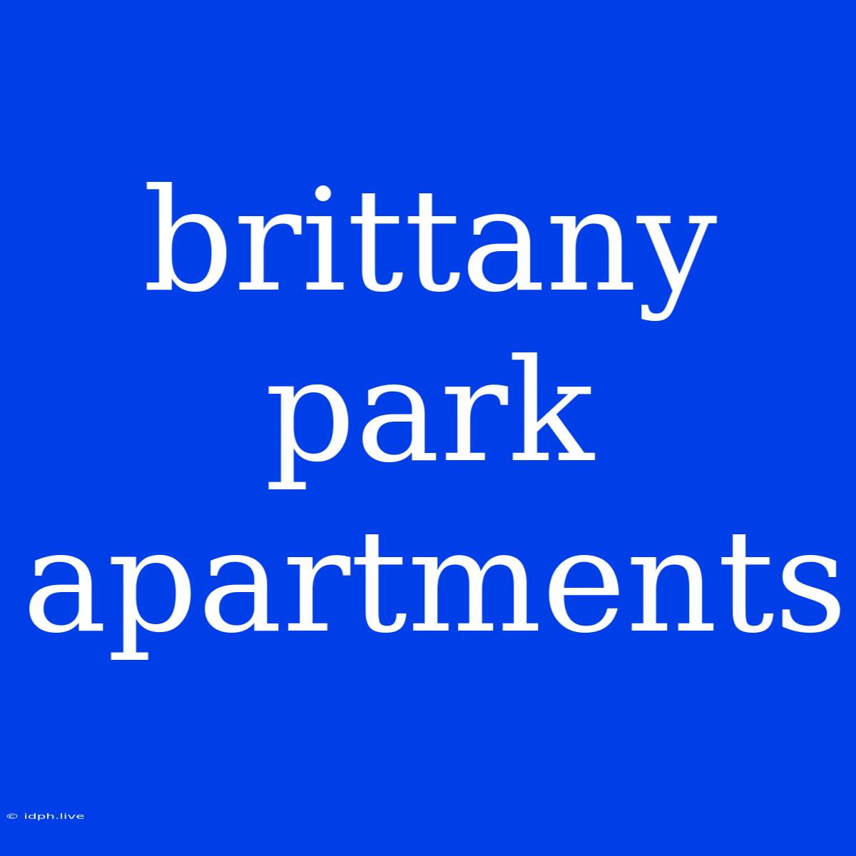 Brittany Park Apartments