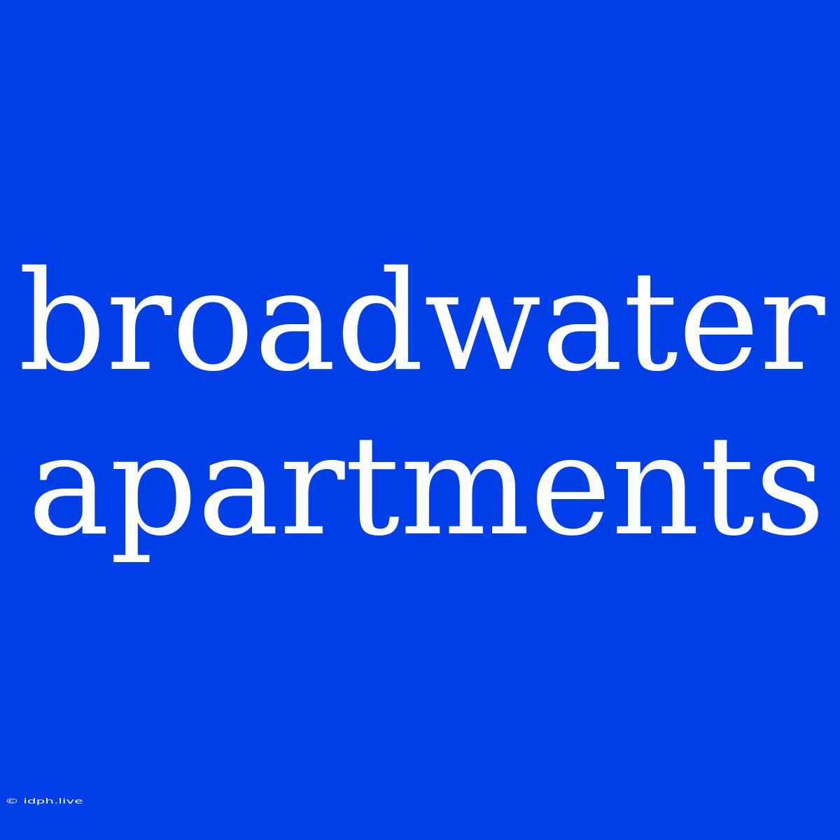 Broadwater Apartments