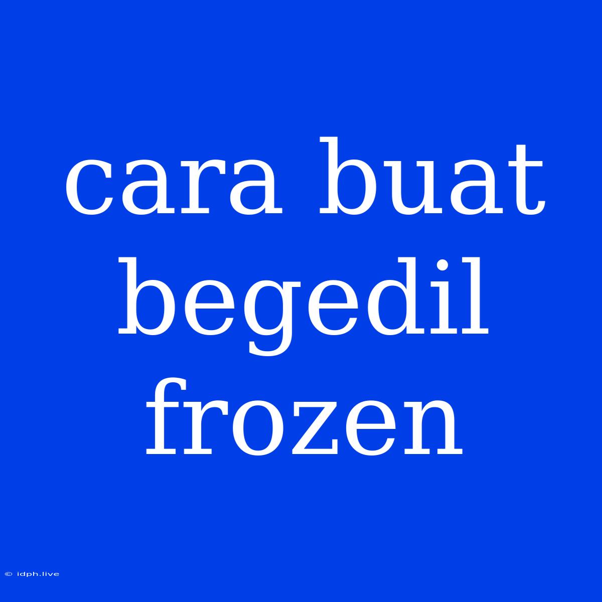 Cara Buat Begedil Frozen