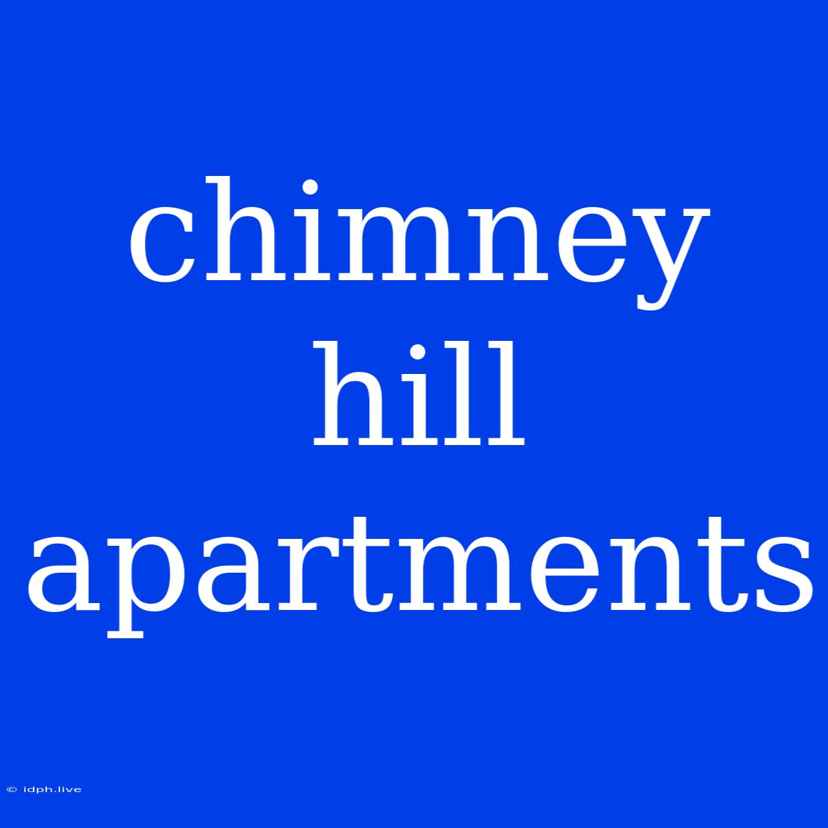 Chimney Hill Apartments