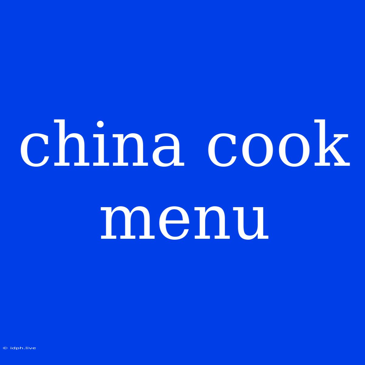 China Cook Menu