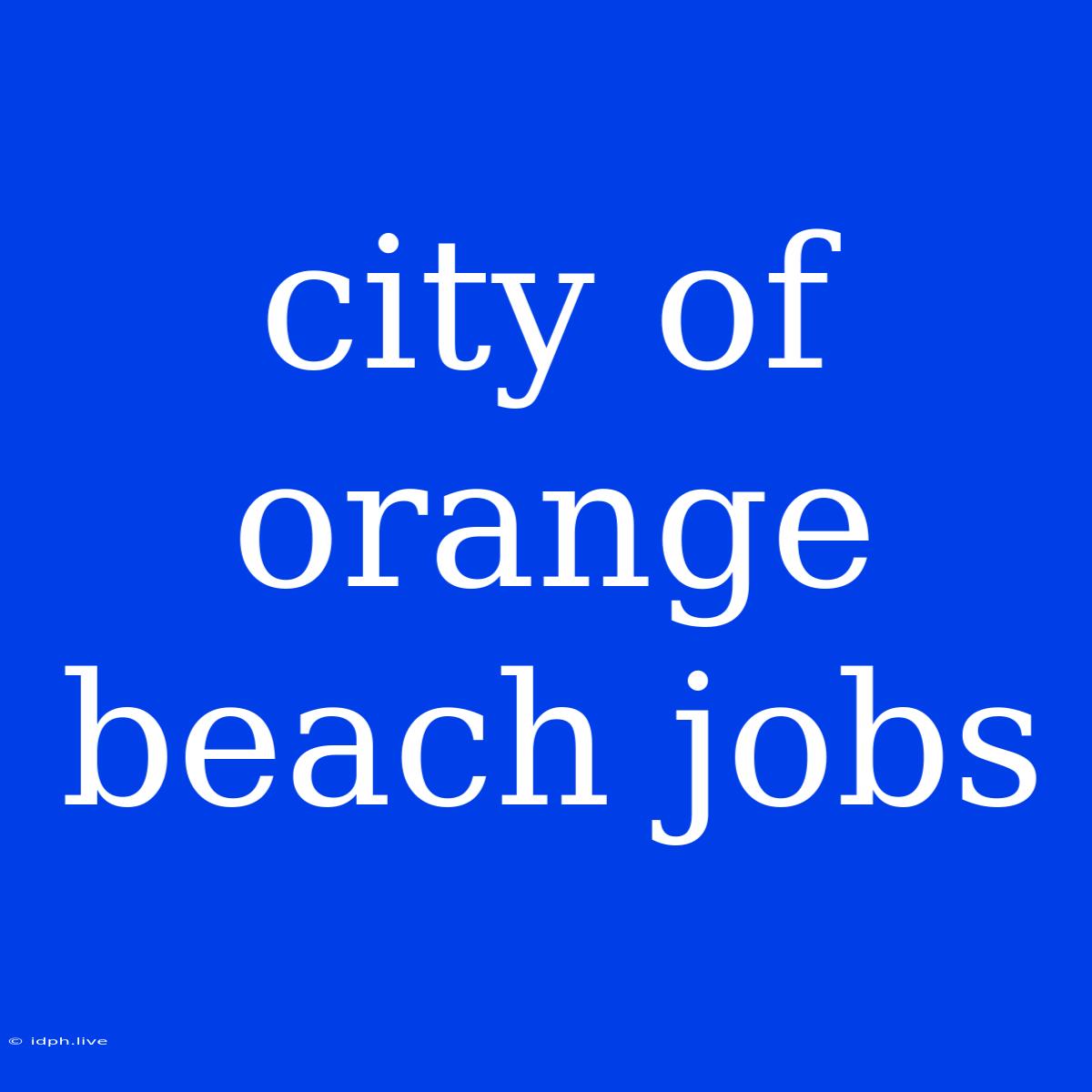 City Of Orange Beach Jobs