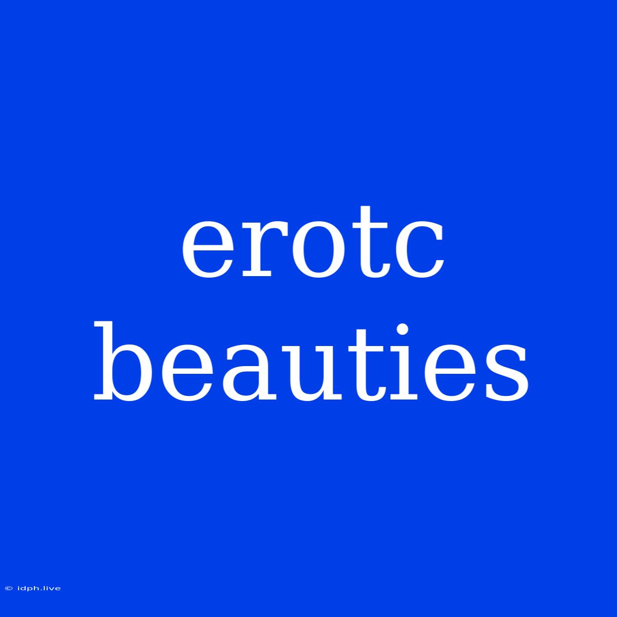 Erotc Beauties