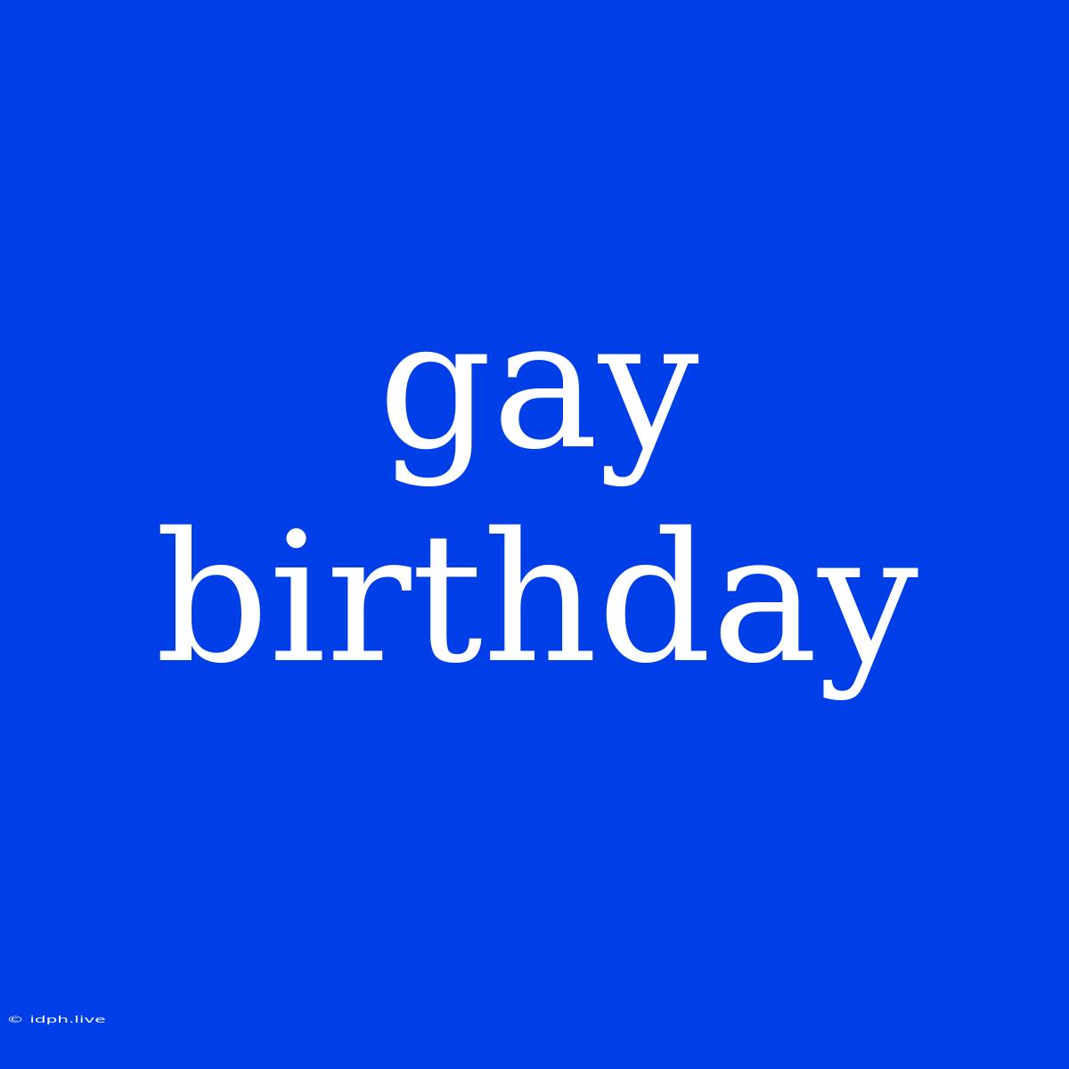 Gay Birthday