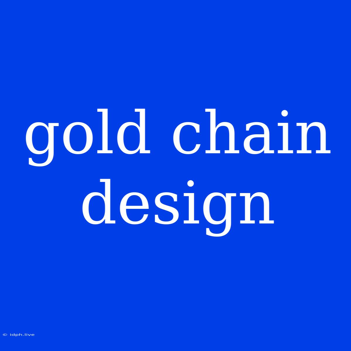 Gold Chain Design