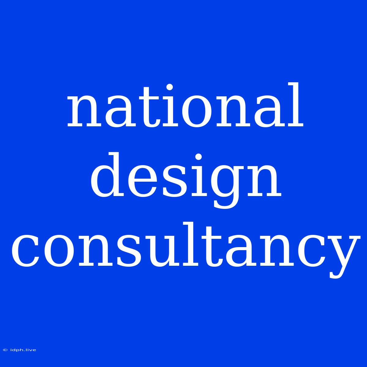 National Design Consultancy