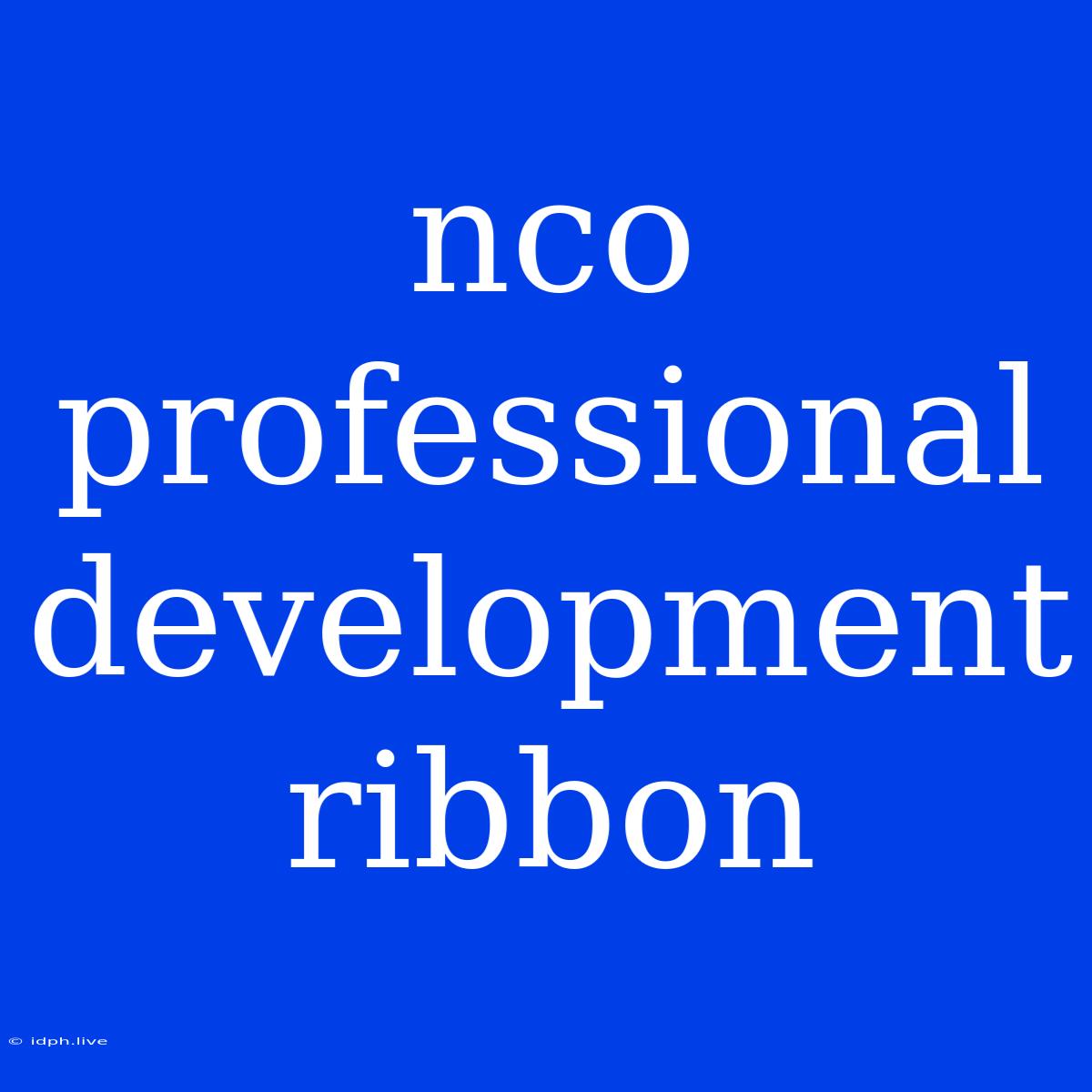 Nco Professional Development Ribbon