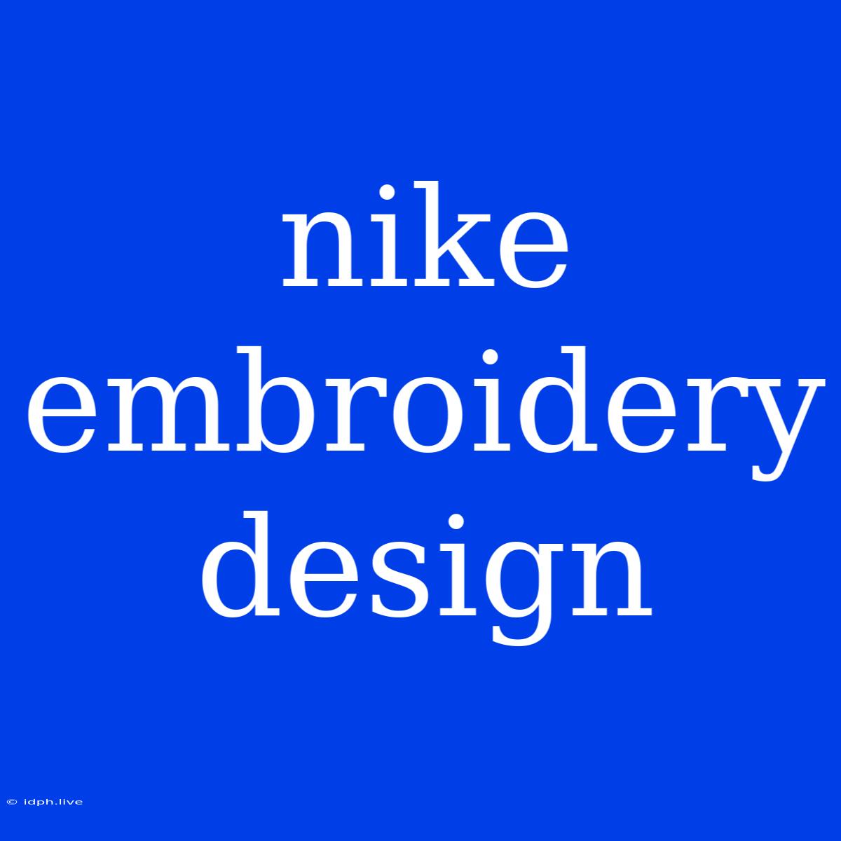 Nike Embroidery Design