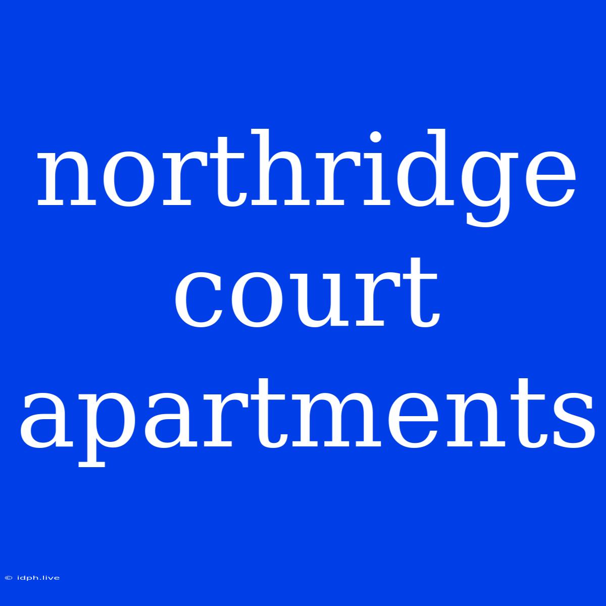 Northridge Court Apartments