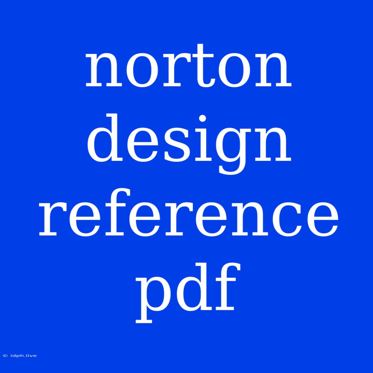 Norton Design Reference Pdf