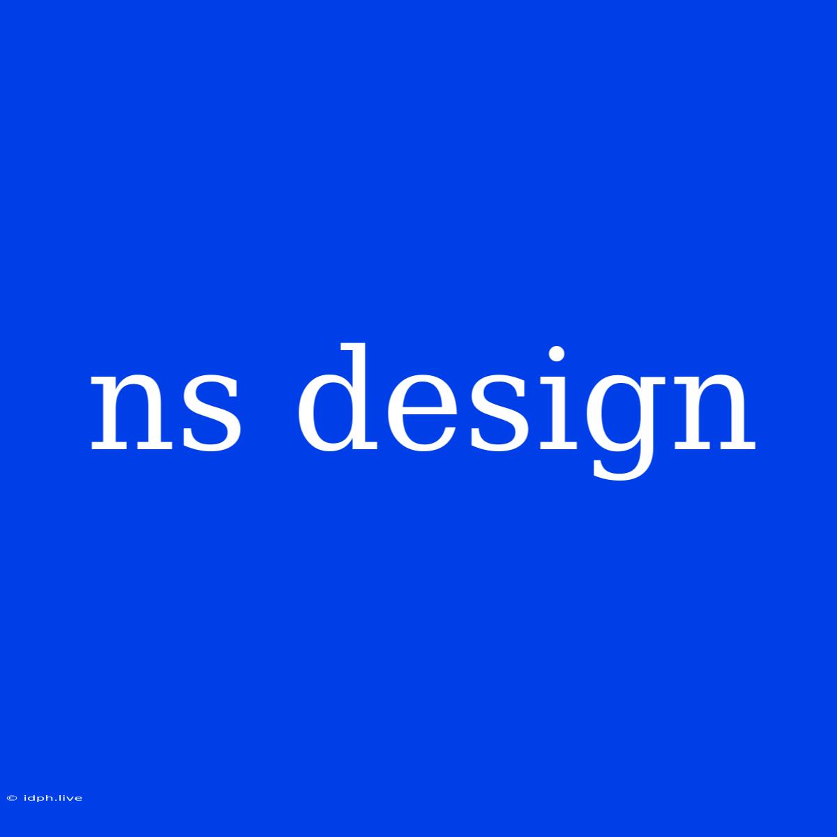 Ns Design