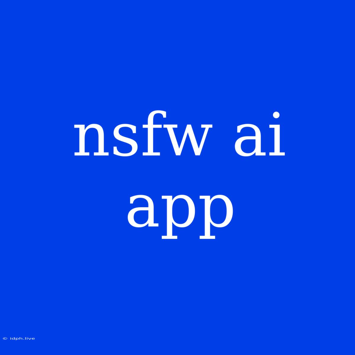 Nsfw Ai App