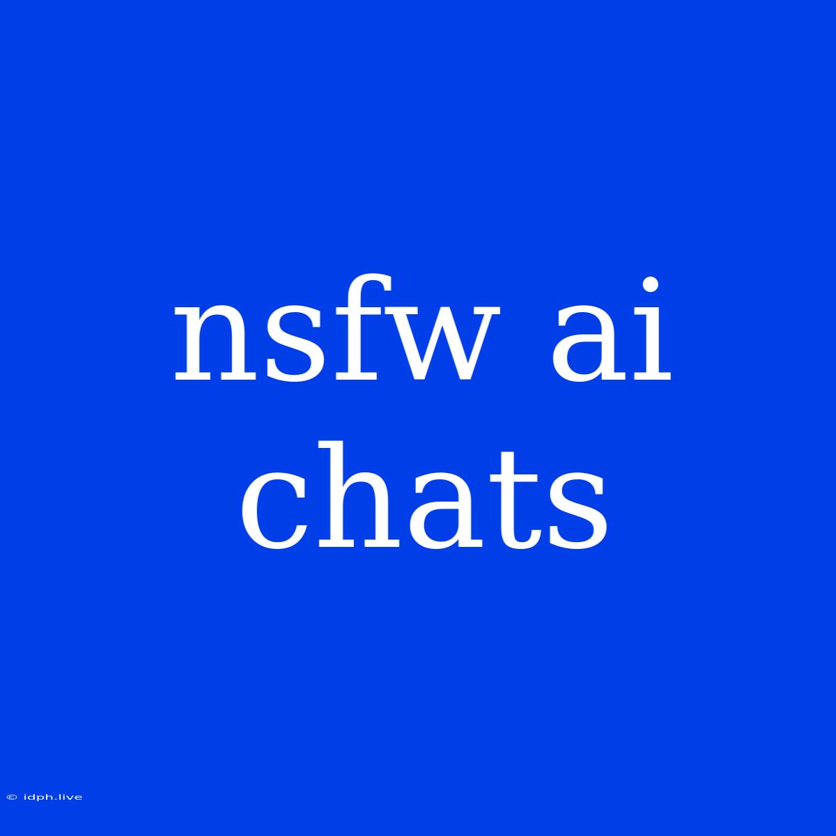 Nsfw Ai Chats