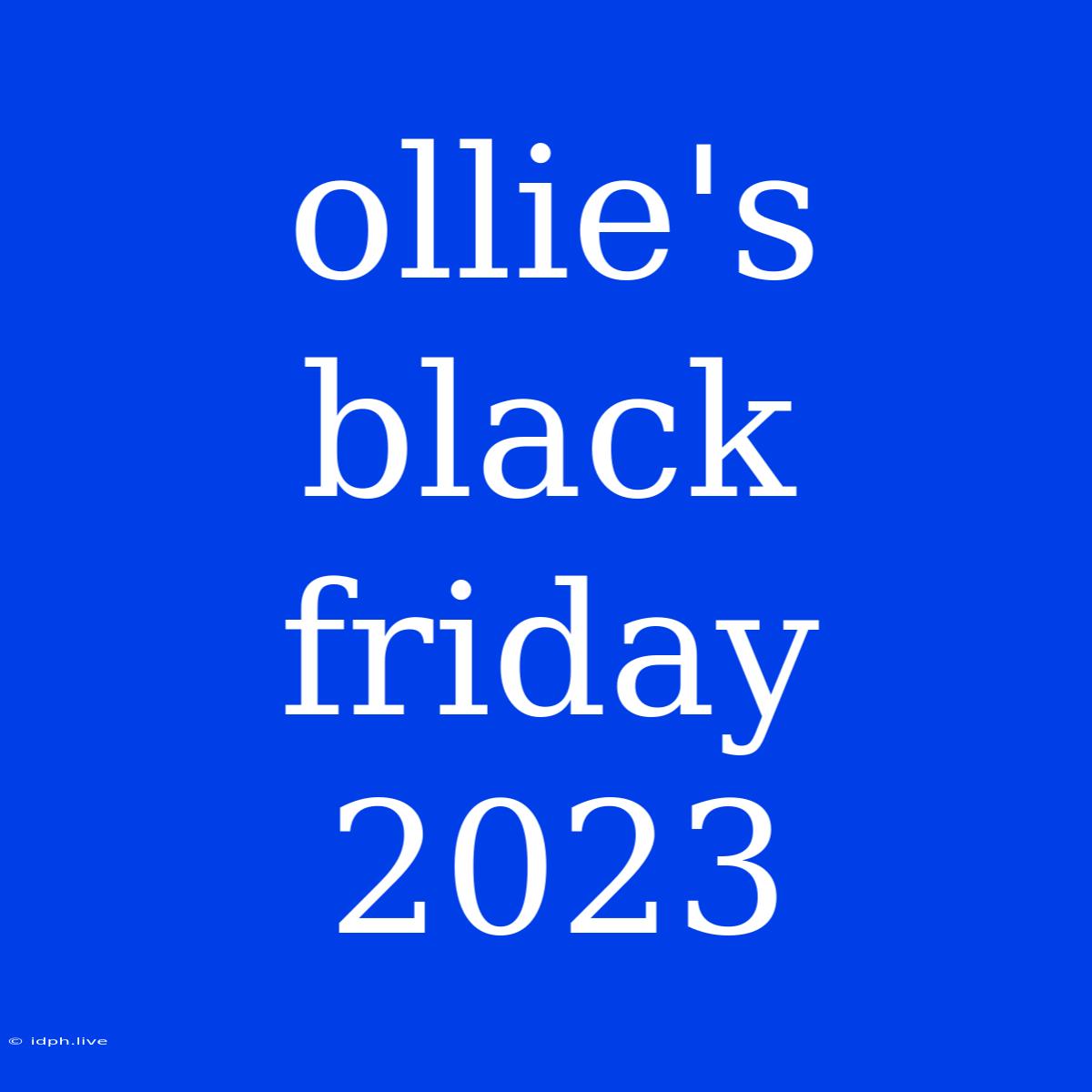 Ollie's Black Friday 2023