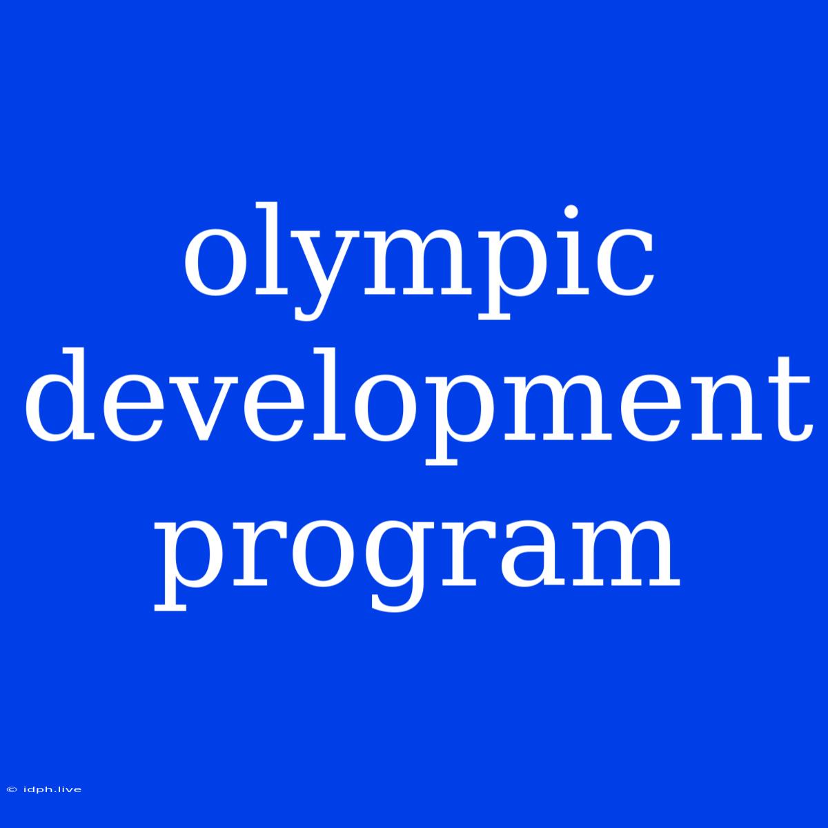 Olympic Development Program