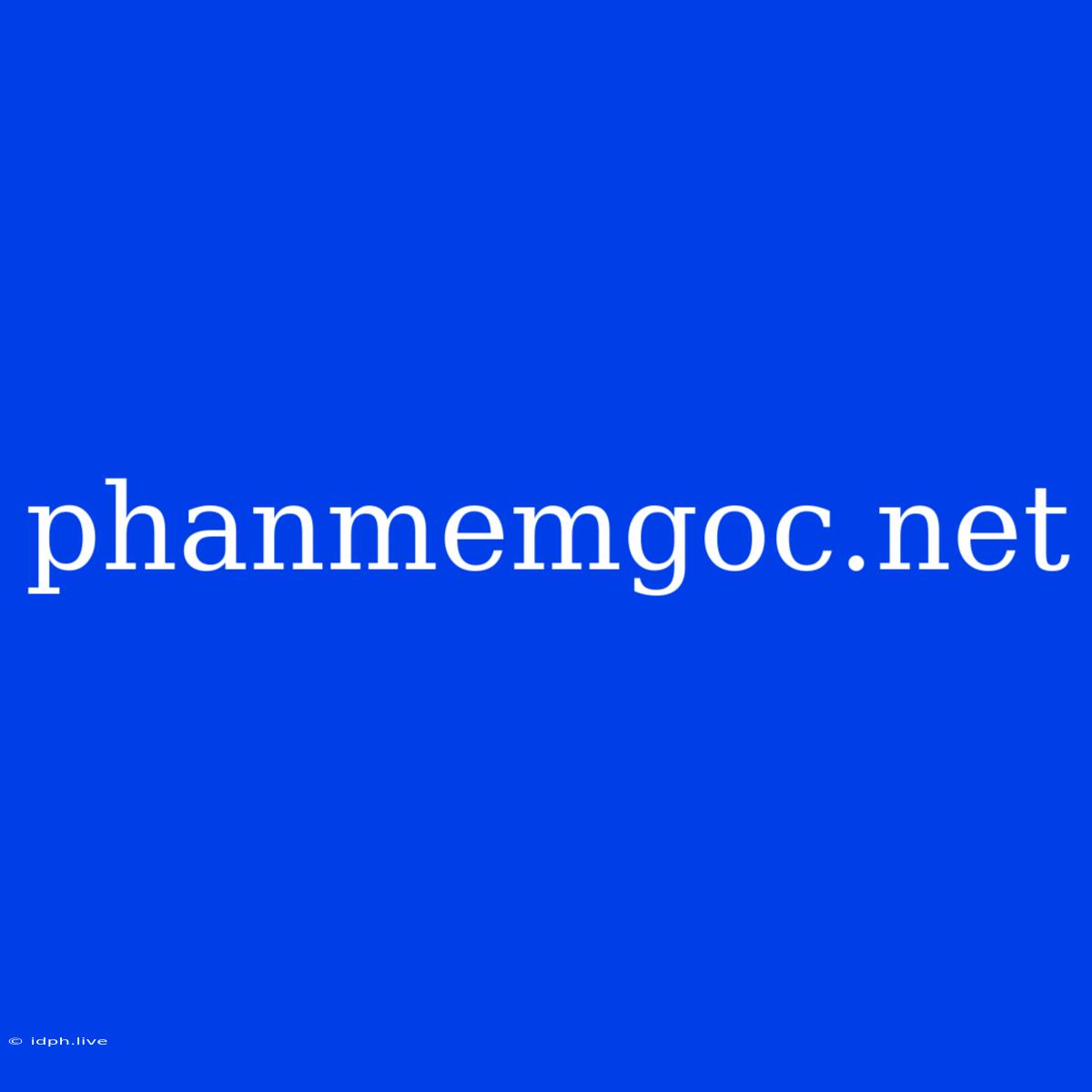 Phanmemgoc.net