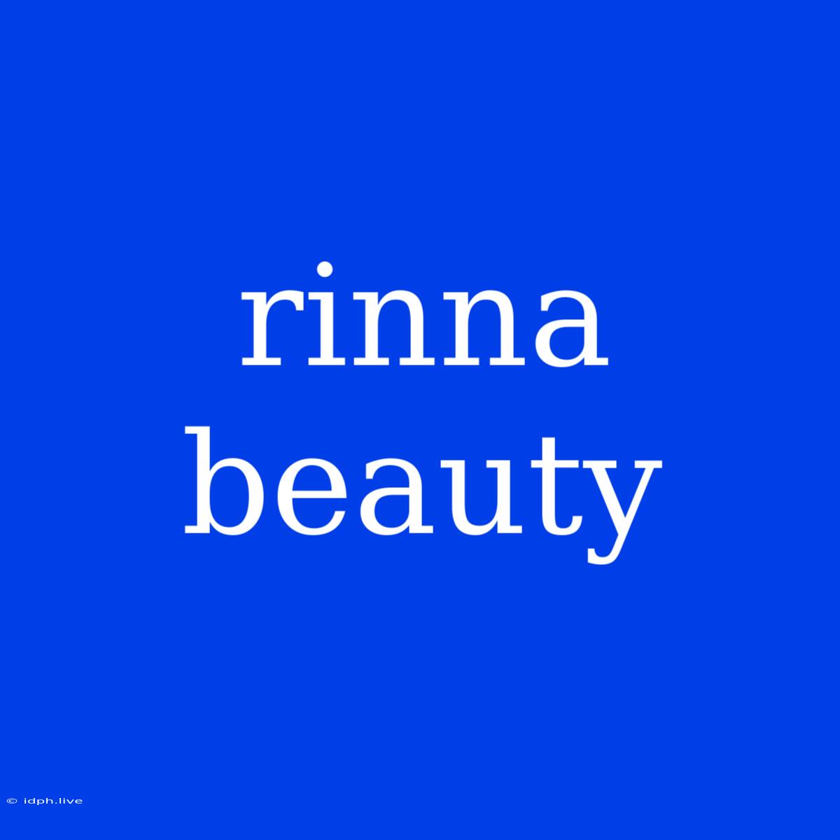 Rinna Beauty