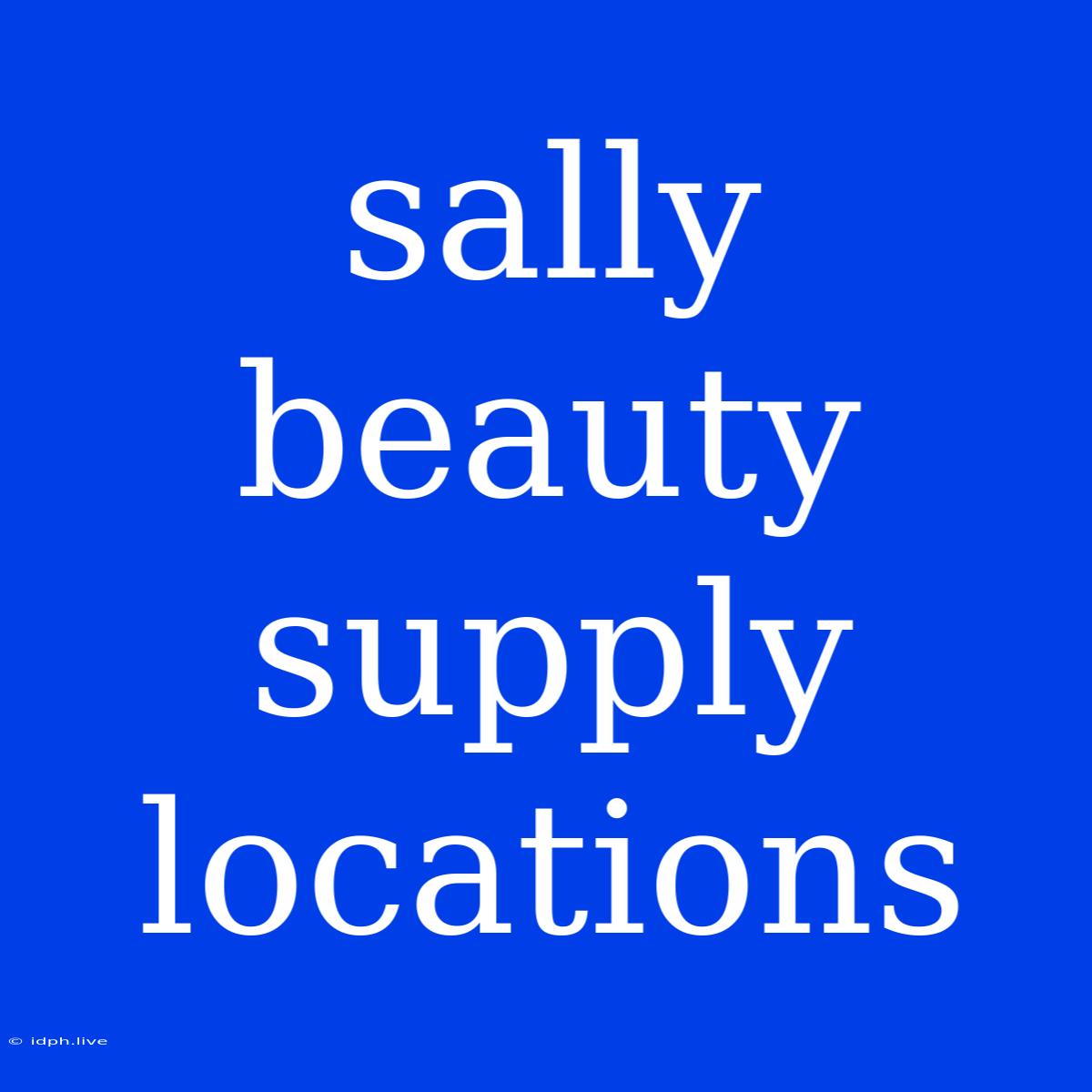 Sally Beauty Supply Locations