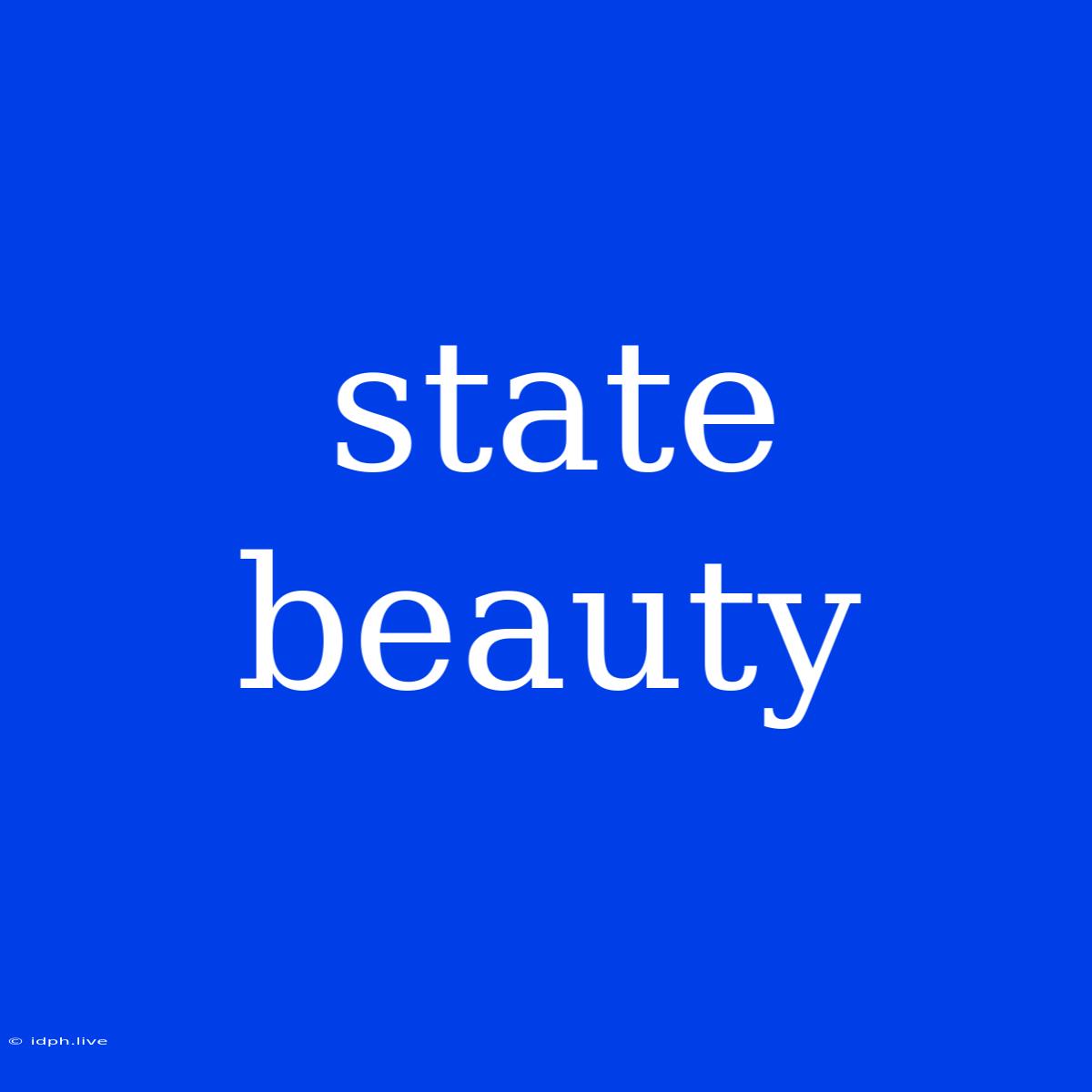 State Beauty