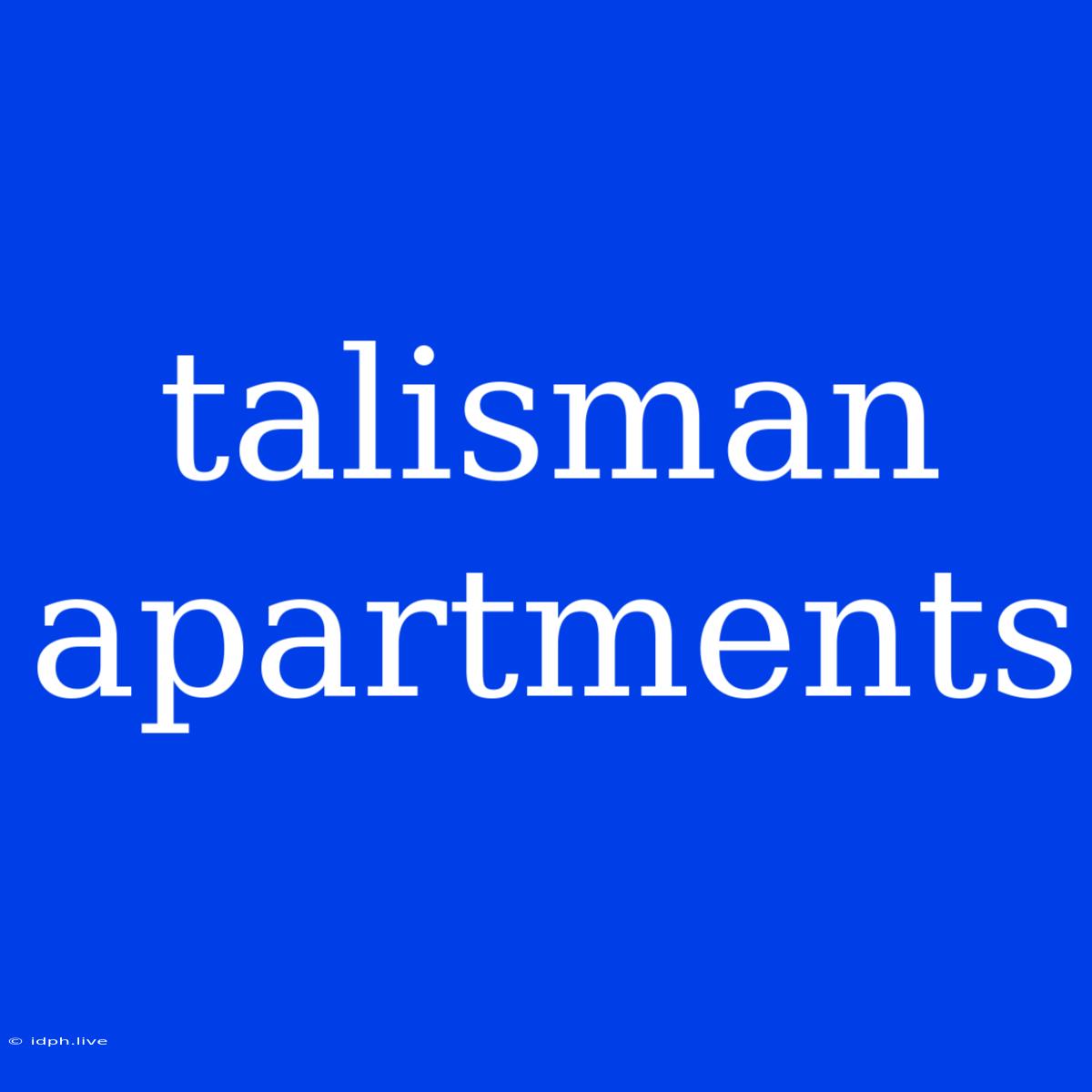 Talisman Apartments