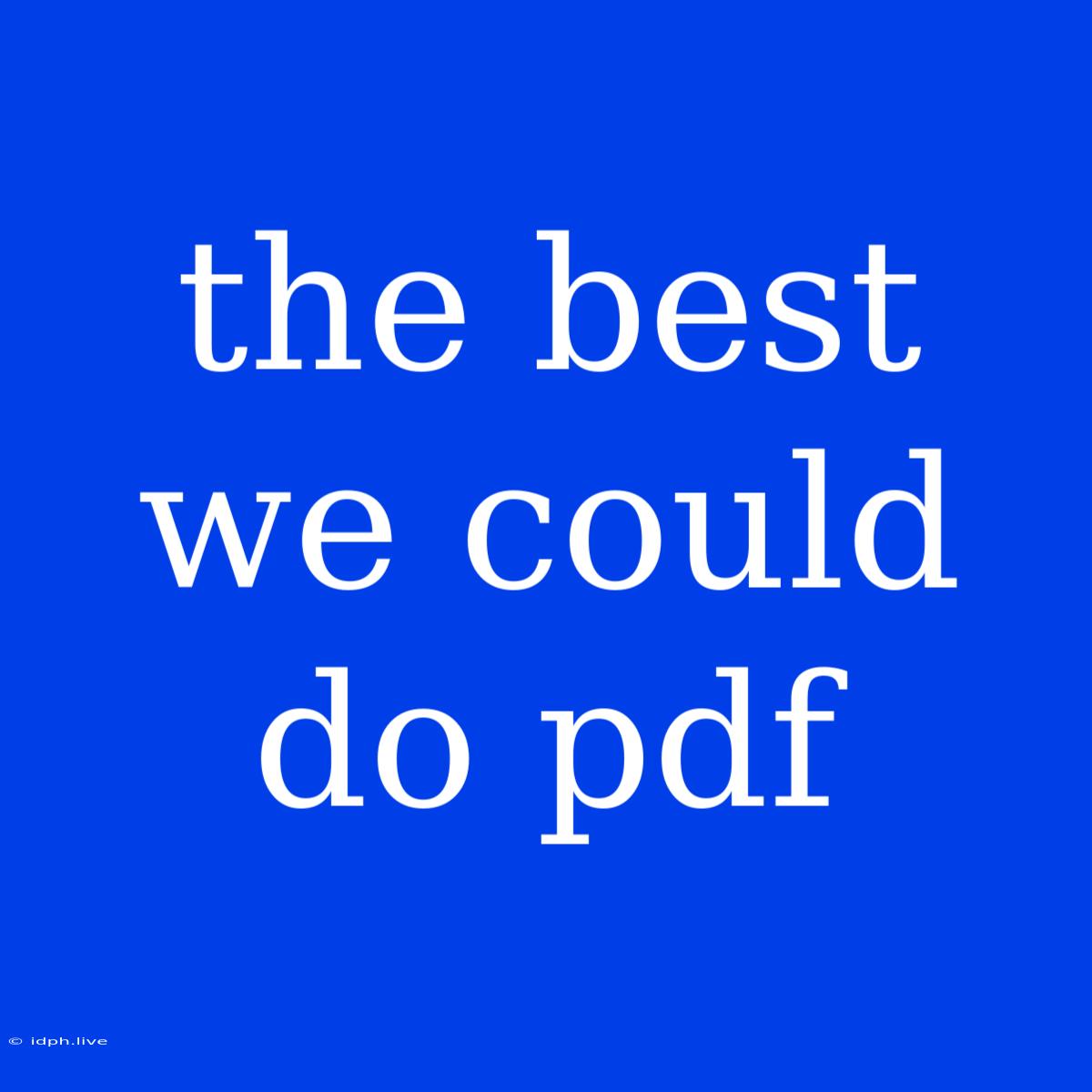 The Best We Could Do Pdf