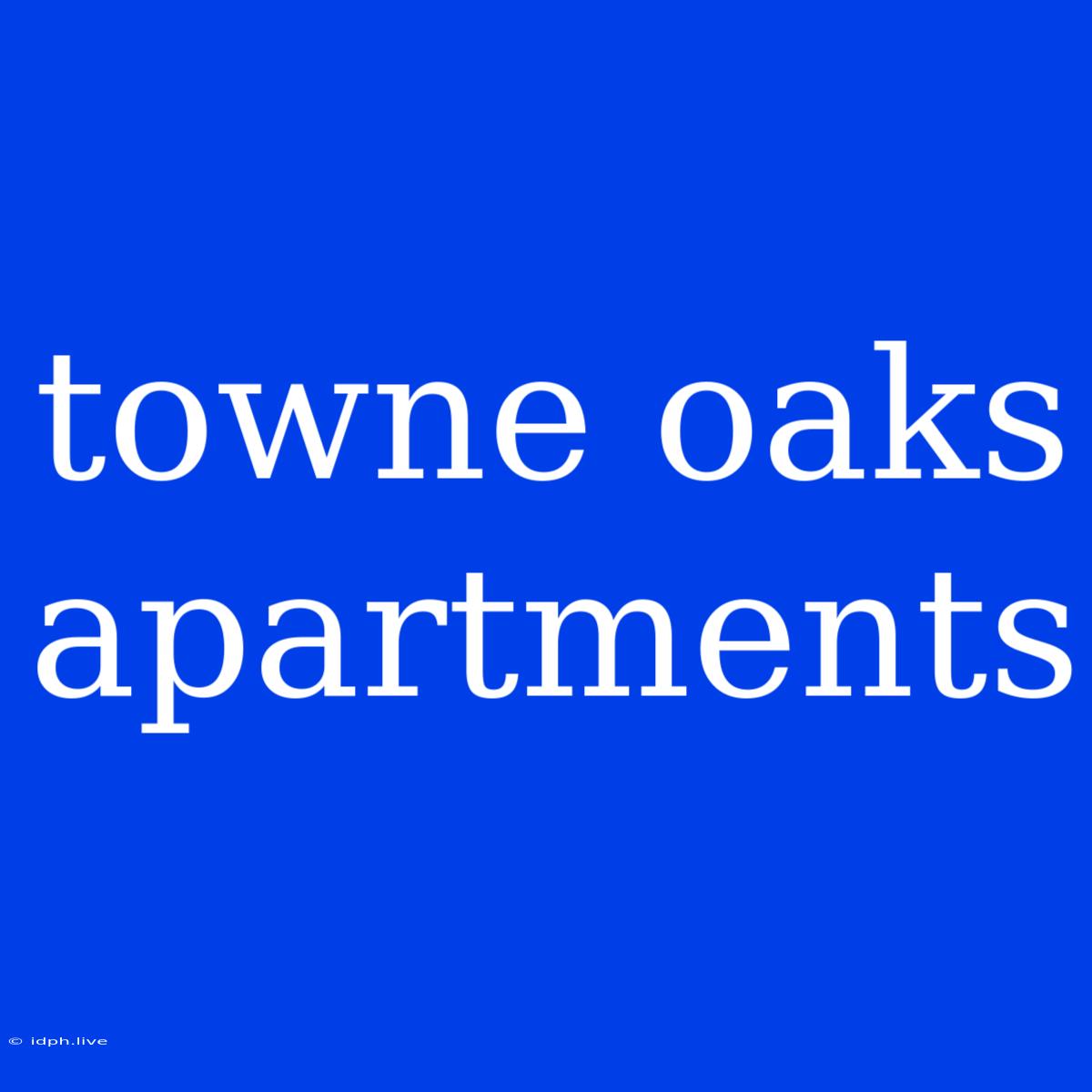 Towne Oaks Apartments